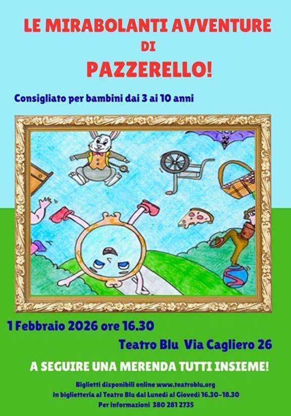 Al Teatro Blu: Le Mirabolanti Avventure di Pazzerello