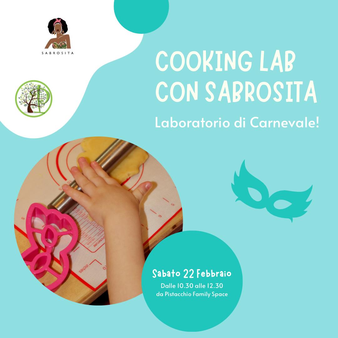 Cooking Lab da Pistacchio Family Space: speciale Carnevale