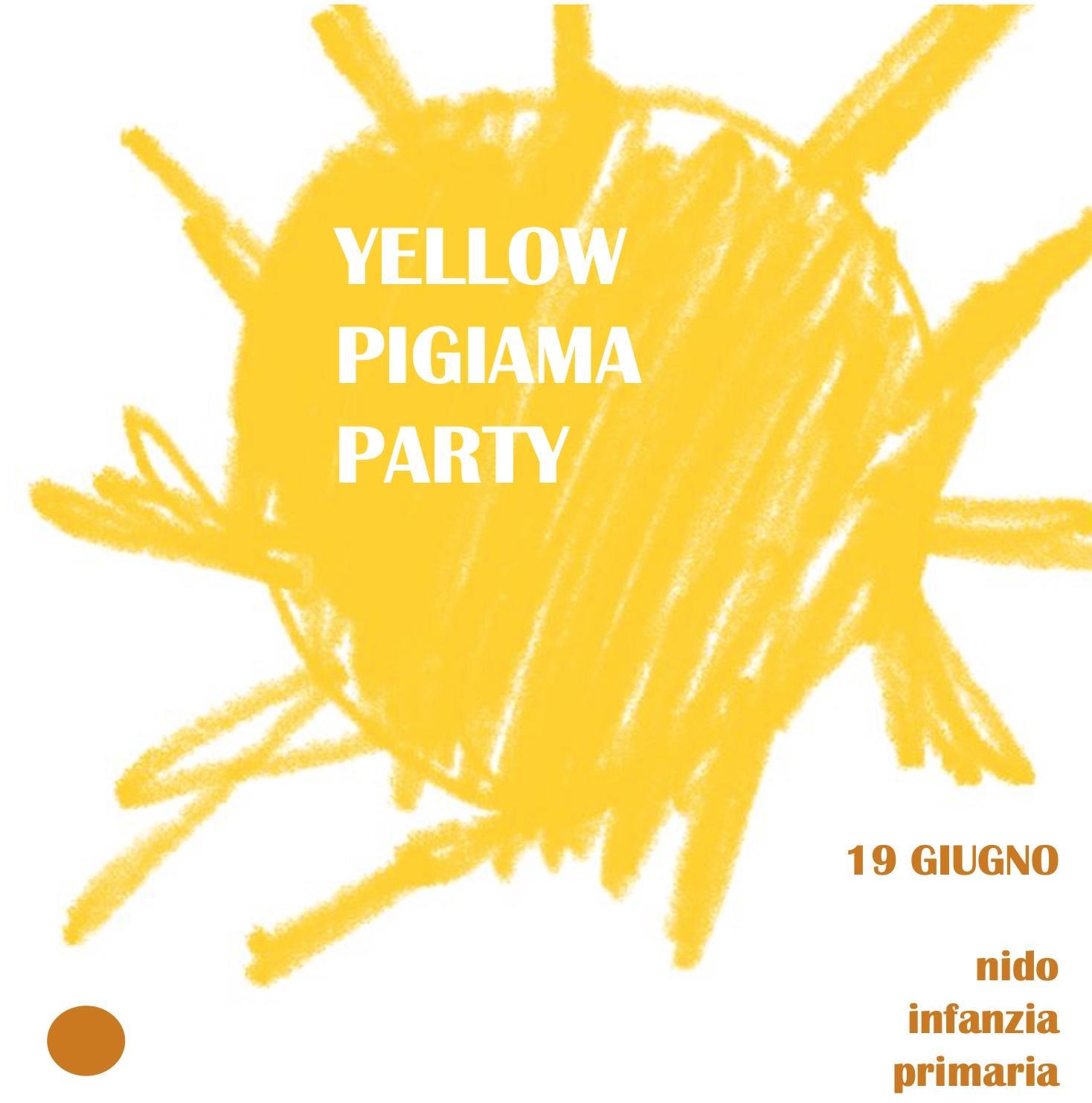 Oltre le impronte: yellow pigiama party