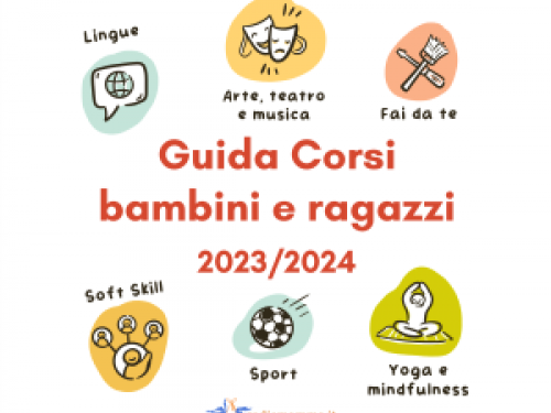 Corsi per bambini e ragazzi a Milano: sport, lingue, teatro, arte, soft skill, yoga e fai da te